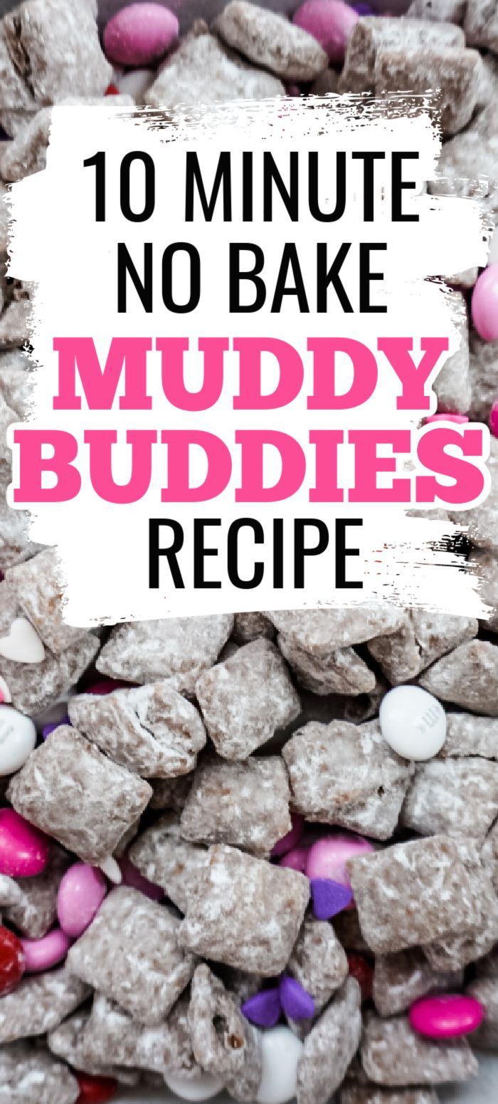 muddy buddies recipe with pink and white candies in the middle, text overlay reads 10 minute no bake muddy buddies recipe