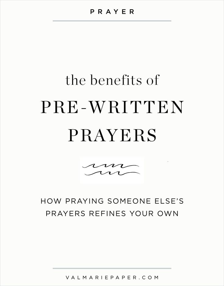 the benefits of pre - written prayer