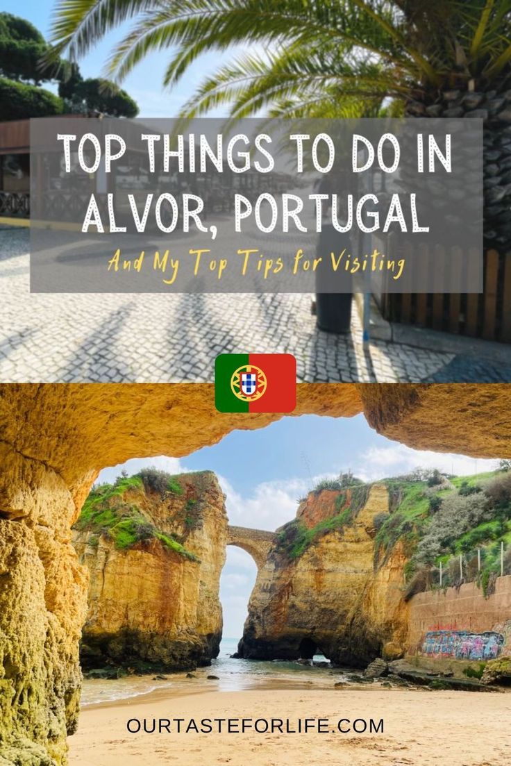 the top things to do in alvor portugal and my trip for visiting