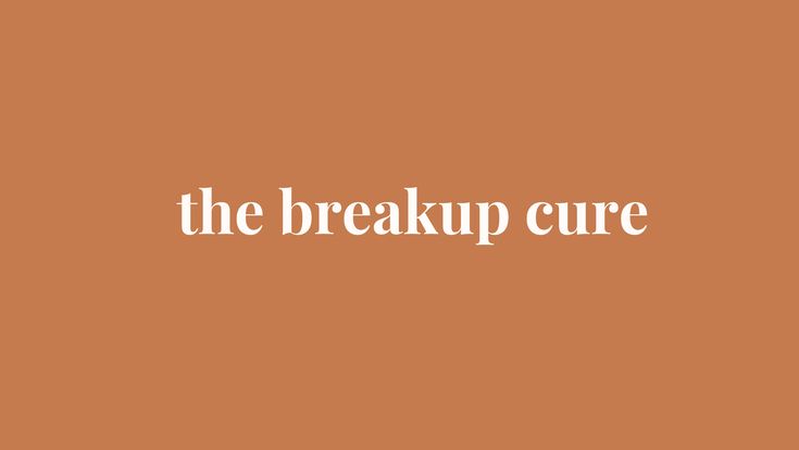 thebreakupcure