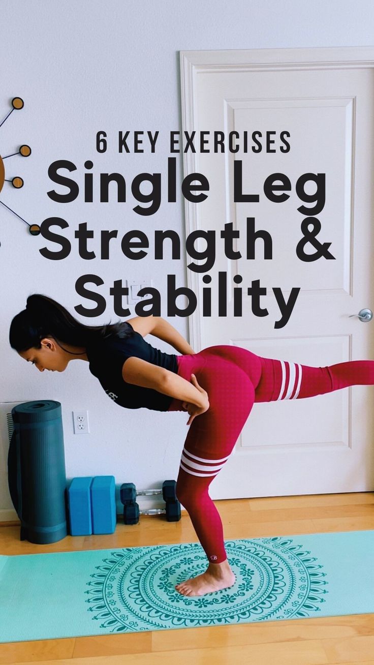 a woman doing yoga poses with the text 6 key exercises single leg strength & stability