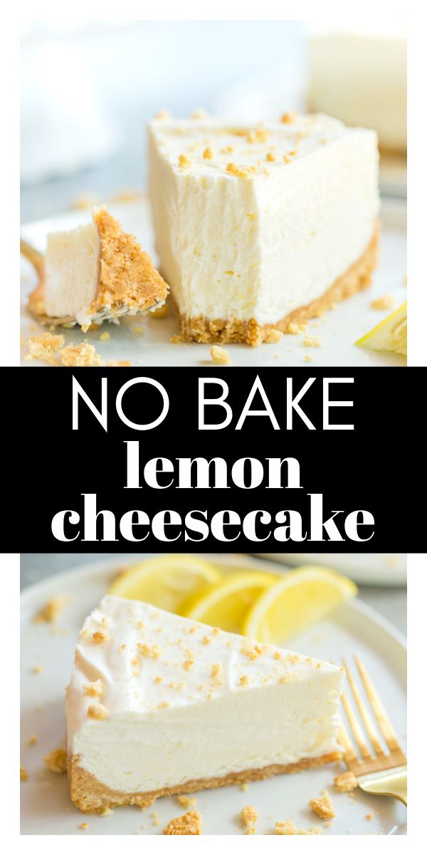 no bake lemon cheesecake on a white plate with the title in black above it