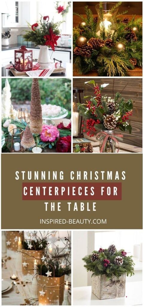 christmas centerpieces for the table with text overlaying that reads stunning christmas centerpieces for the table