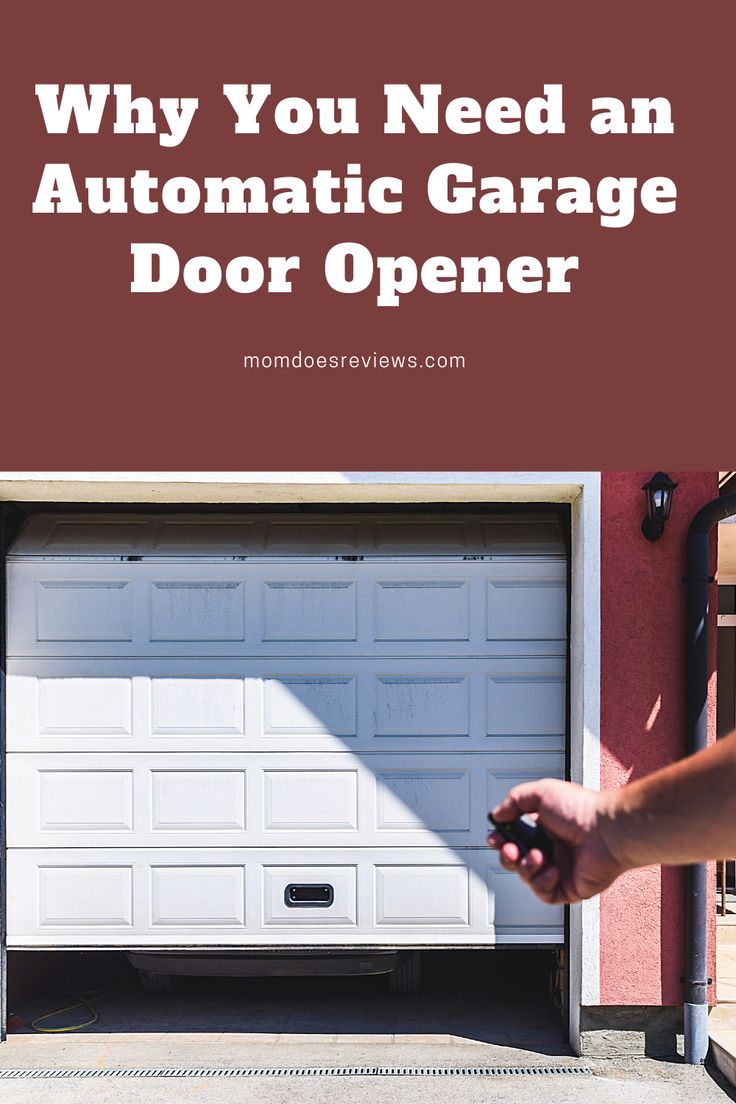 a garage door with the words why you need an automatic garage door opener