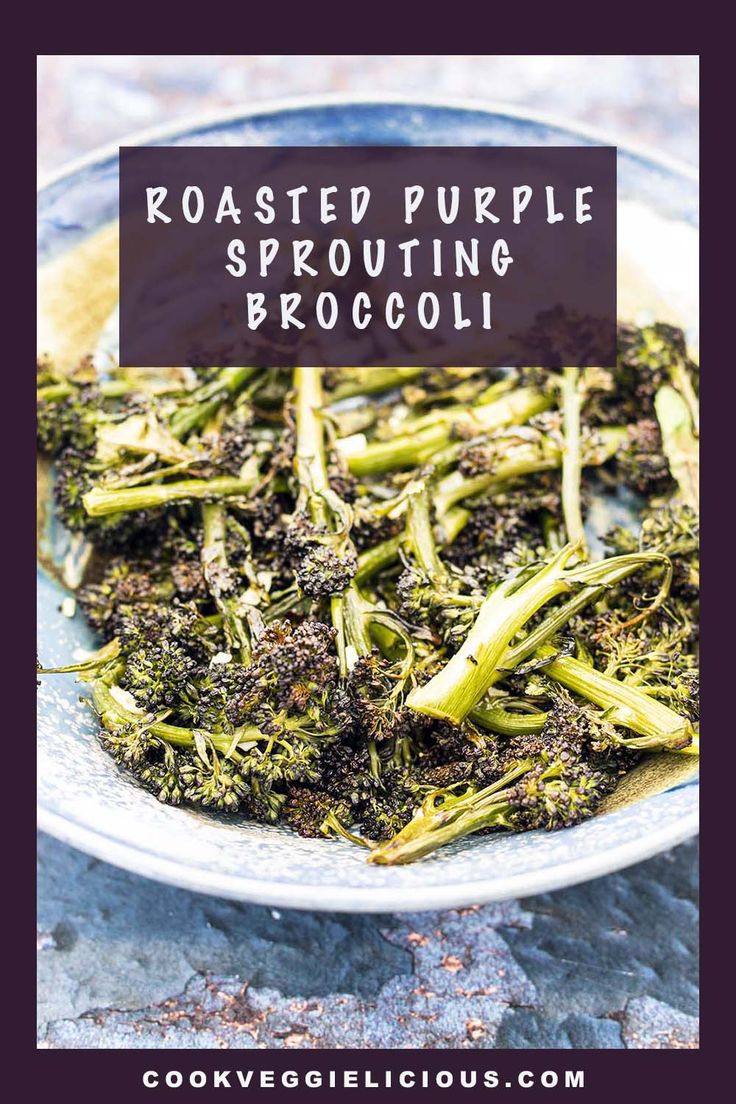 roasted purple sprouting broccoli on a plate with text overlay reading roasted purple sprouting broccoli