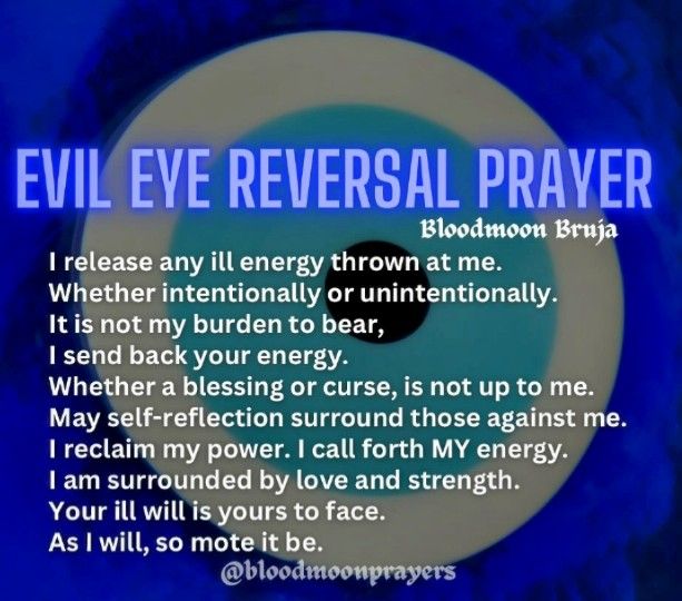 an evil eye reverse prayer with the words, i release any energy thrown at me