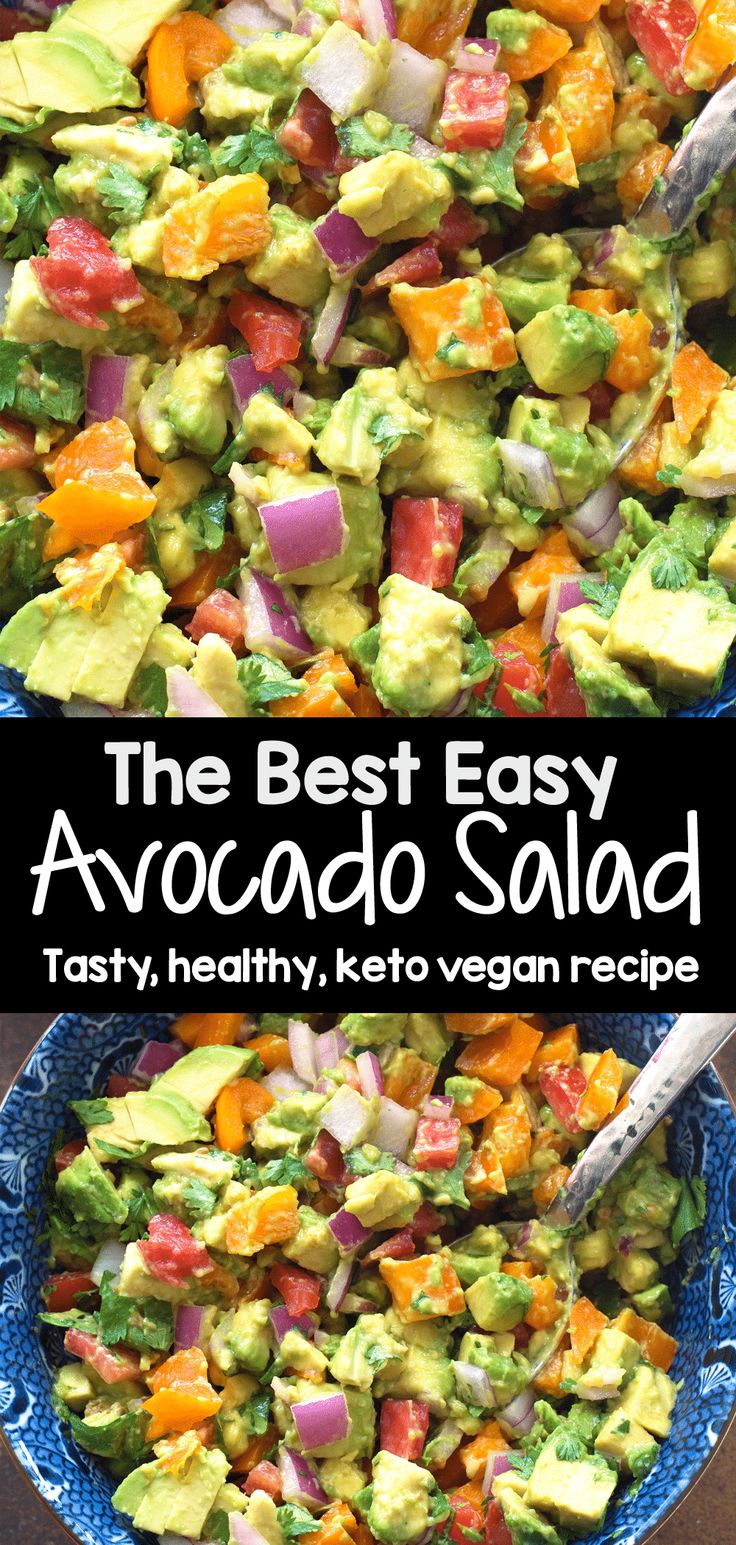 the best easy avocado salad recipe that is healthy, keto and vegan friendly