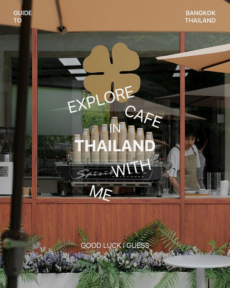 an advertisement for a restaurant called explore cafe in thailand with me