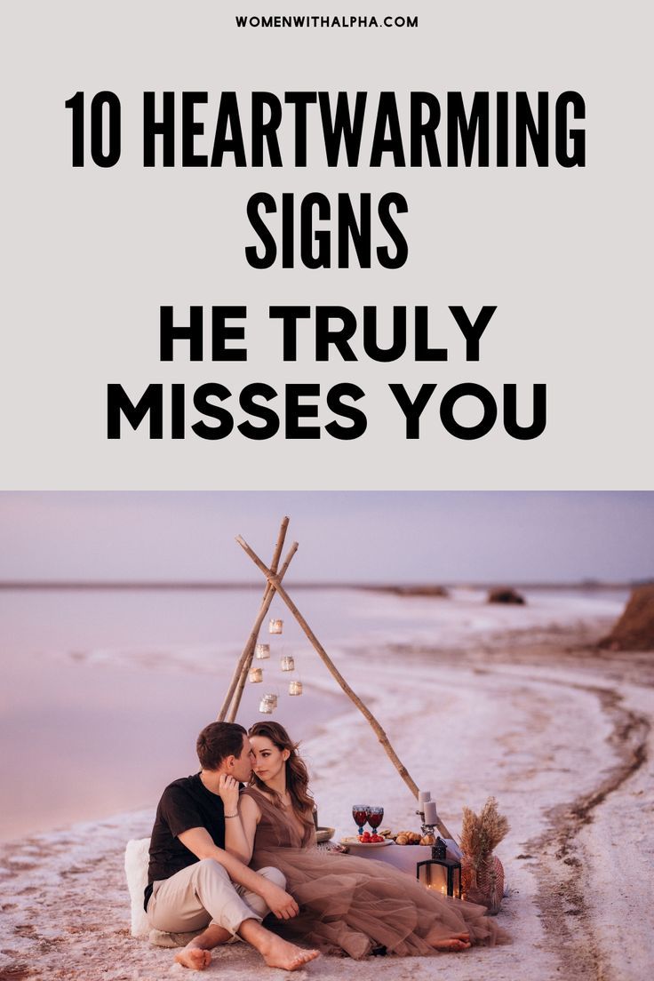 10 Heartwarming Signs He Truly Misses You Time Apart, Commitment Issues, Miss Him, Practical Advice, The Dance, Understanding Yourself, Miss You, Relationship Advice, Couple Goals