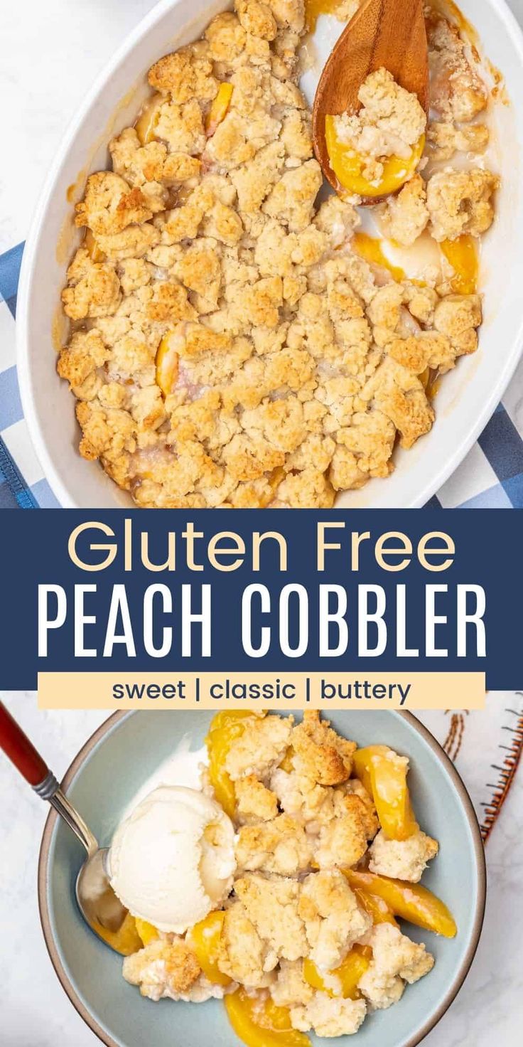 this gluten - free peach cobbler is the perfect dessert for summer