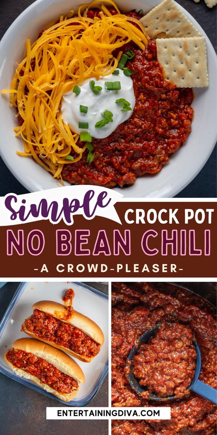 a collage of images showing different types of chili and cheese on bread, with text overlay that reads simple crock pot no bean chili