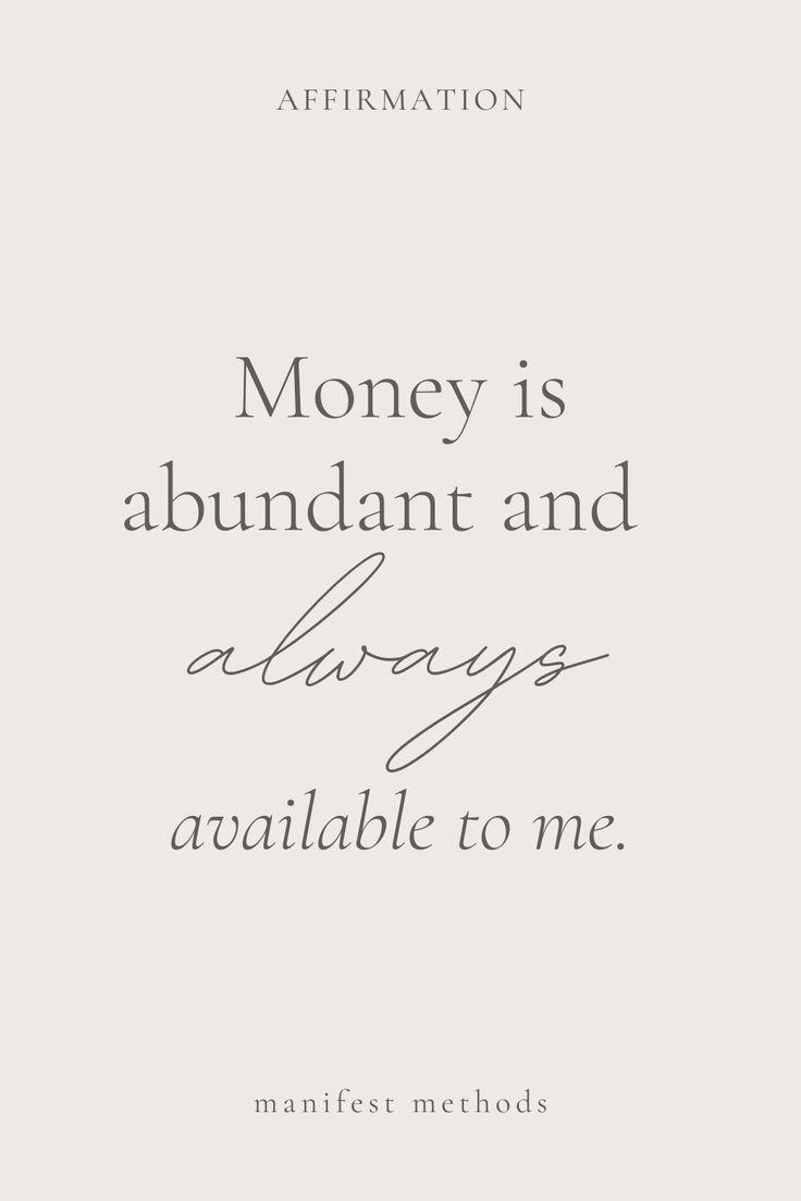 the words money is abundant and always available to me on a white background with black lettering