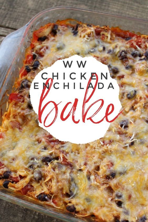 an enchilada bake in a glass dish with the words ww chicken enchilada bake above it