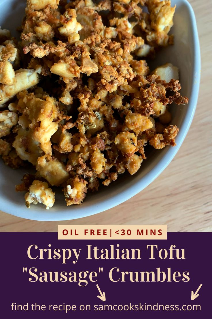 crispy italian tofu sausage crumbles in a bowl