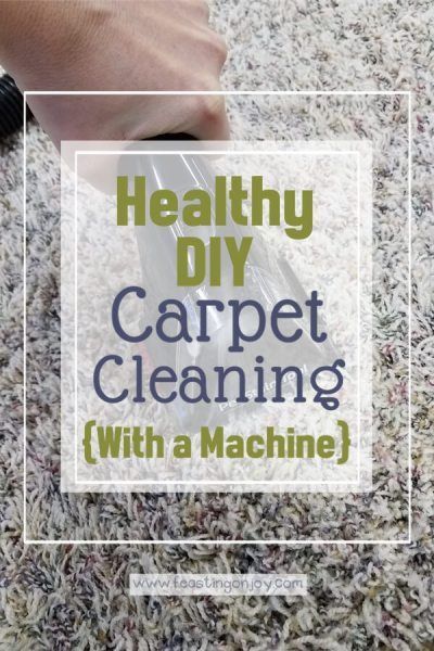 someone cleaning carpet with a vacuum cleaner and the words healthy diy carpet cleaning with a machine