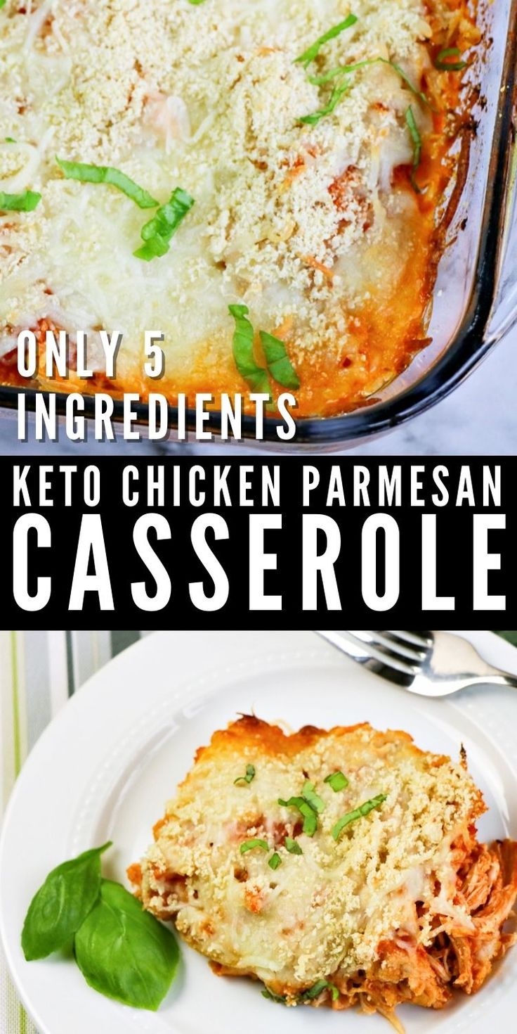 two images with the words only 5 ingredients keto chicken parmesan casserole