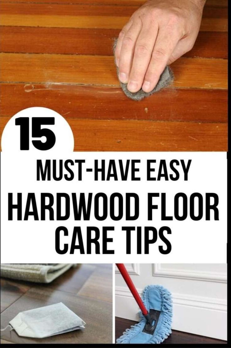 the words must have easy hard wood floor care tips on top of it and below