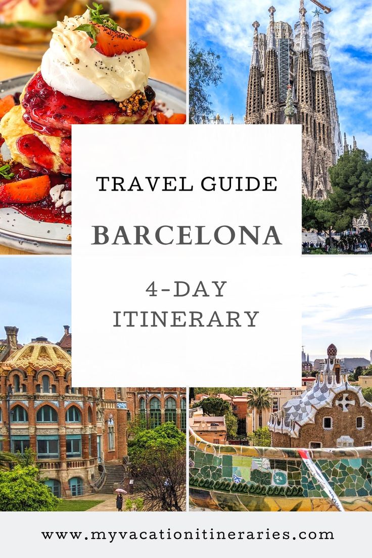 travel guide barcelona 4 - day itinerary