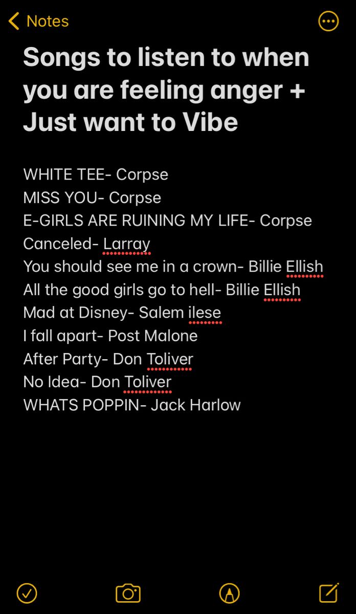 an iphone screen with the text'songs to listen to when you are feeling anger and just want to vibe