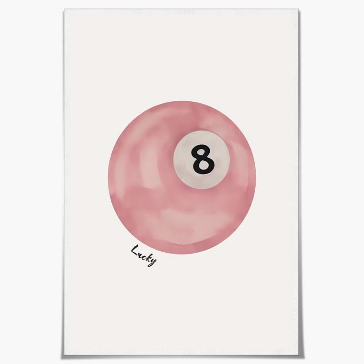 a pink pool ball with the number eight on it's side in black ink