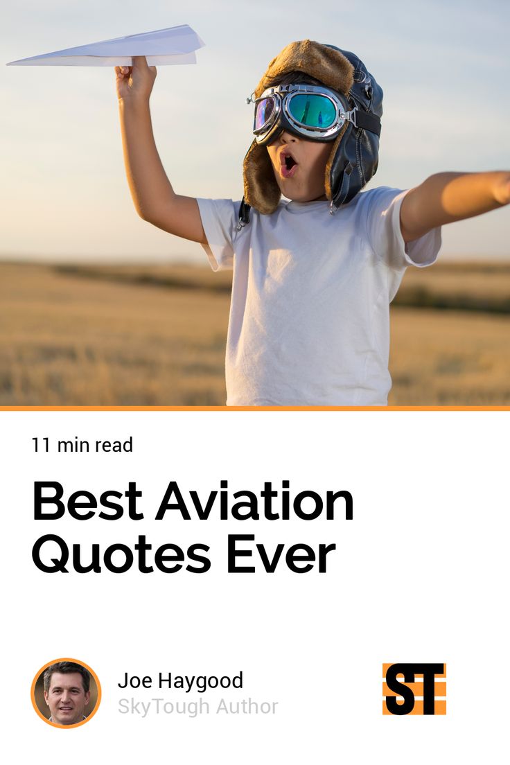 a young boy wearing goggles and holding a paper airplane in his hands with the caption best aviation quotes ever