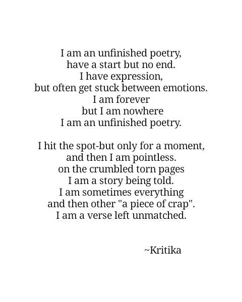 a poem written in black and white with the words i am uninshed poetry have a start but no end