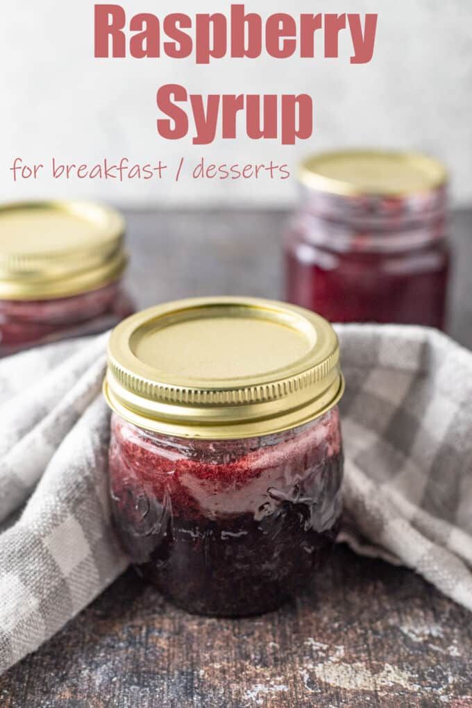 raspberry syrup for breakfast / desserts in mason jars with text overlay