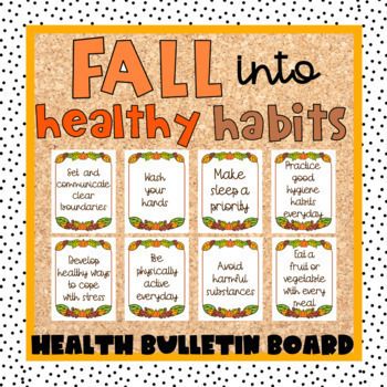 a bulletin board with the words fall into healthy habitts and an image of vegetables