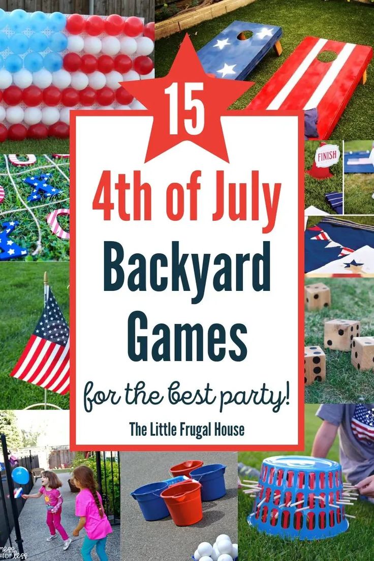 the fourth of july backyard games for the best party