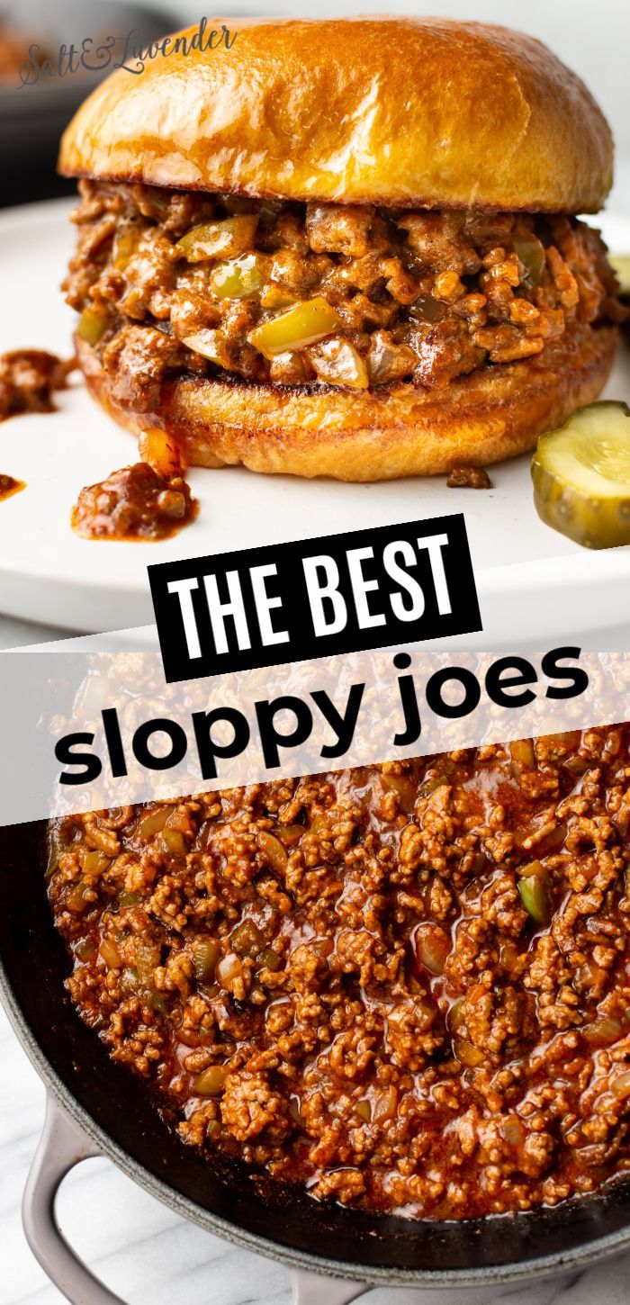 sloppy joes with pickles on the side in a skillet and text overlay that reads, the best sloppy joes