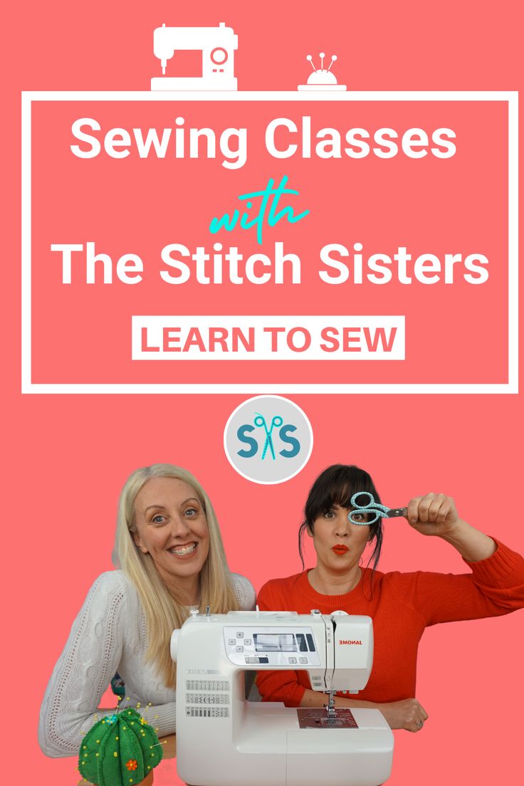 two women sitting at a sewing machine with the words sewing classes for the stitch sisters learn to sew