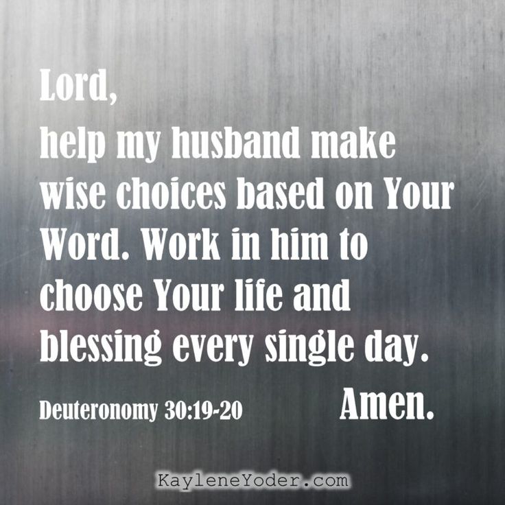 a metal plaque with the words, lord help my husband make wise choices based on your word work in him to choose your life and blessing every single day