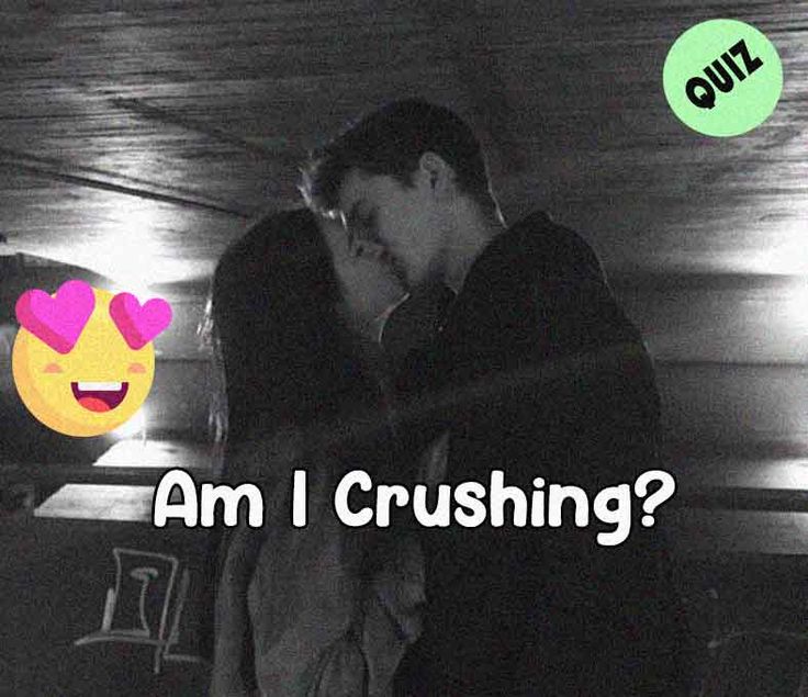 two people kissing each other with the caption saying i am crushin '?