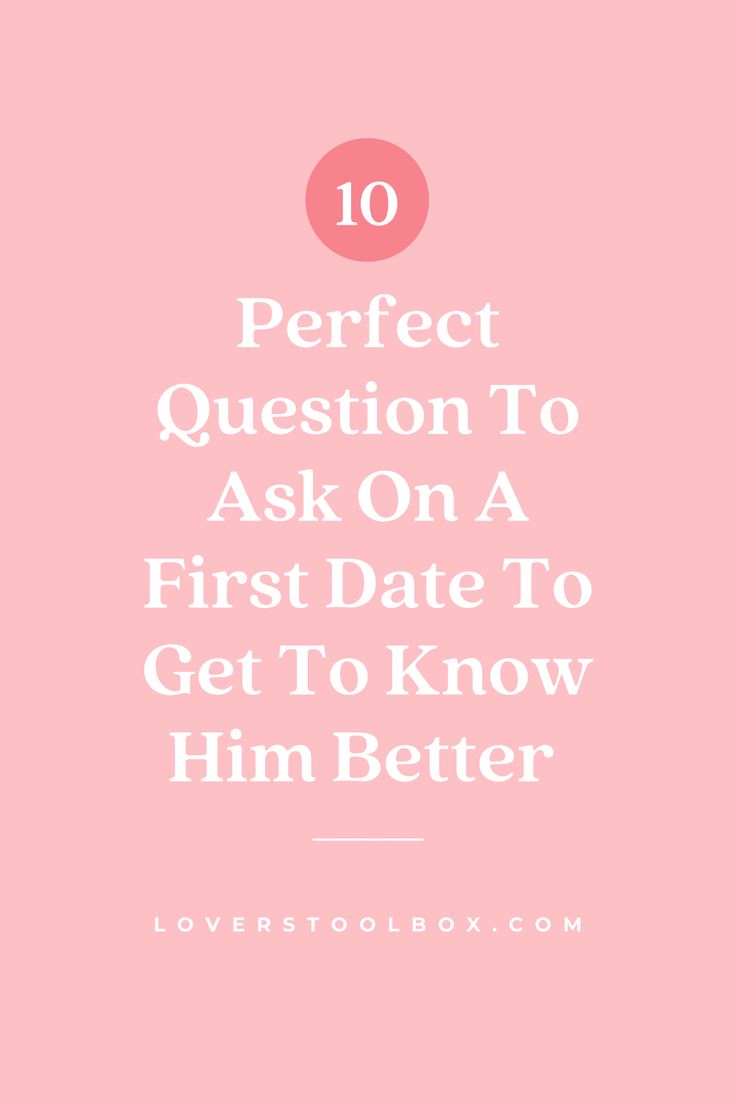 Questions You Ask To Get To Know Someone, Getting To Know Him Questions Dating, First Time Questions, Questions To Ask When You Start Dating, Questions On First Date, Questions On A Date, Get To Know You Questions First Date, Best Dating Questions, 1st Date Questions Conversation Starters