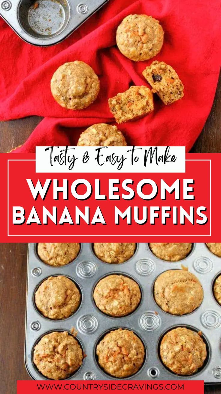 banana muffins in a muffin tin with text overlay that reads, try and enjoy to make wholesome banana muffins