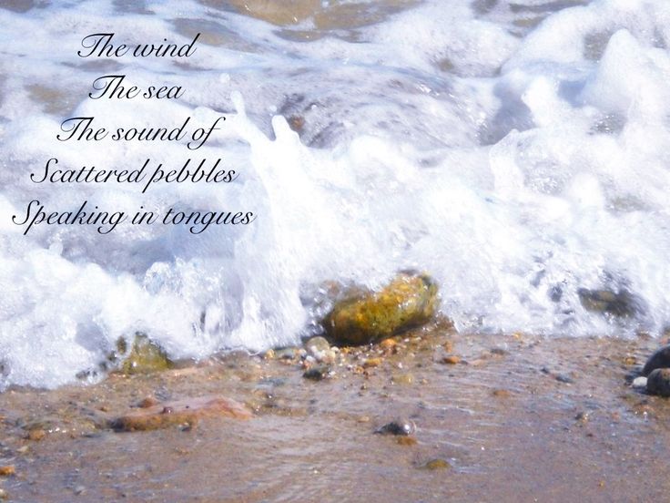 there is a quote about the sound of scattered pebbles by the ocean water and rocks