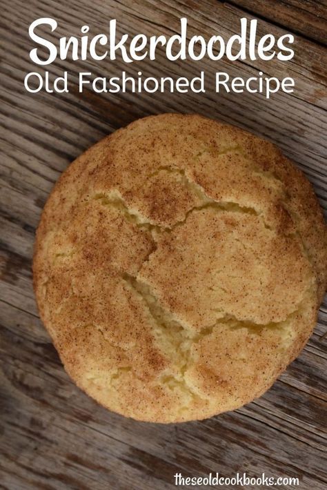 a close up of a cookie on a wooden table with the words, snickkerdodles old fashioned recipe