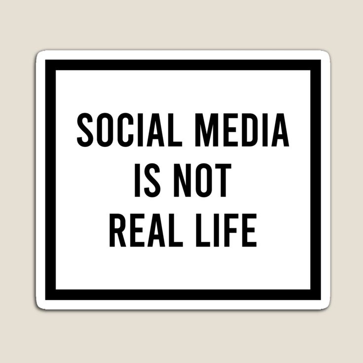 a black and white sign that says social media is not real life