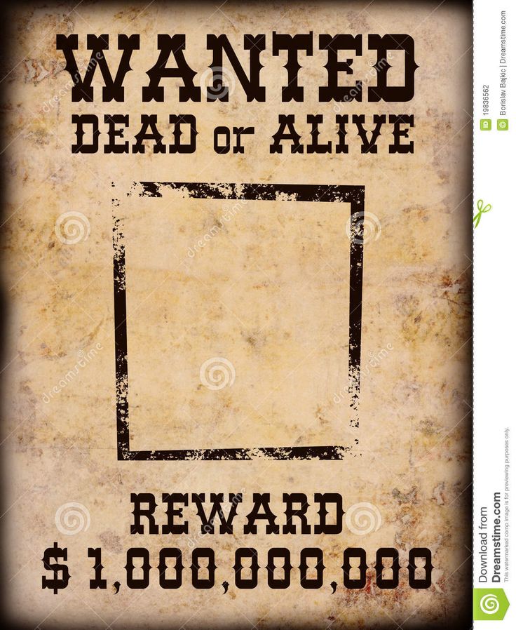 an old wanted dead or alive reward sign