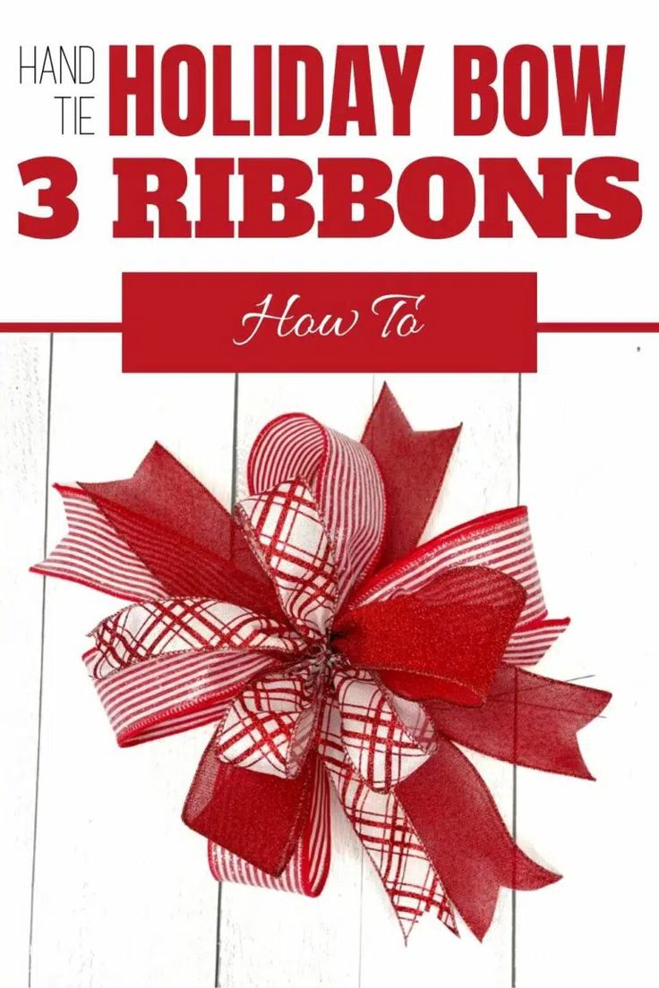 a red and white bow with the words how to hand the holiday bow 3 ribbons