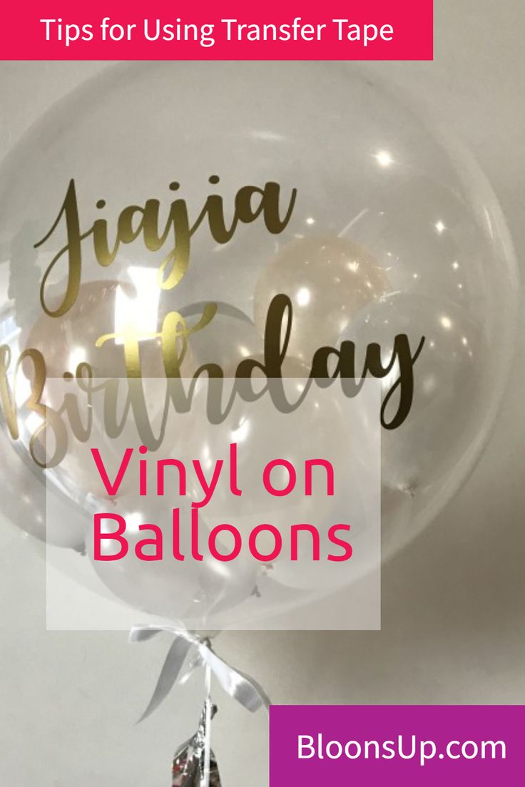 a balloon with the words, tips for using transfer tape to make your own balloons