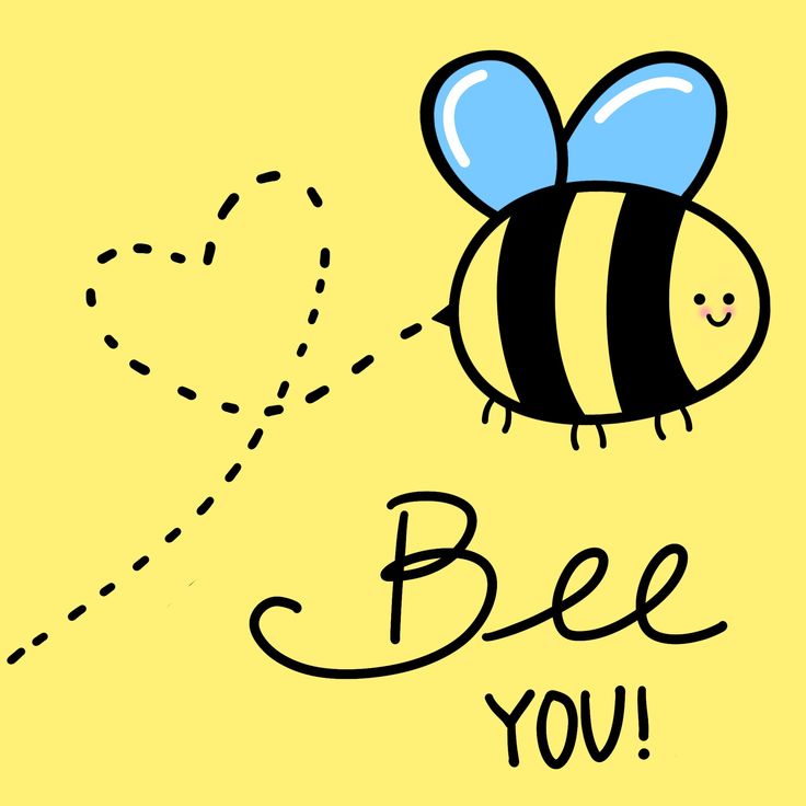 a drawing of a bee with the words bee you written in black on a yellow background