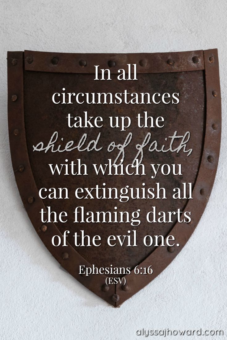 a plaque with the words in all circumstances take up the shield of faith