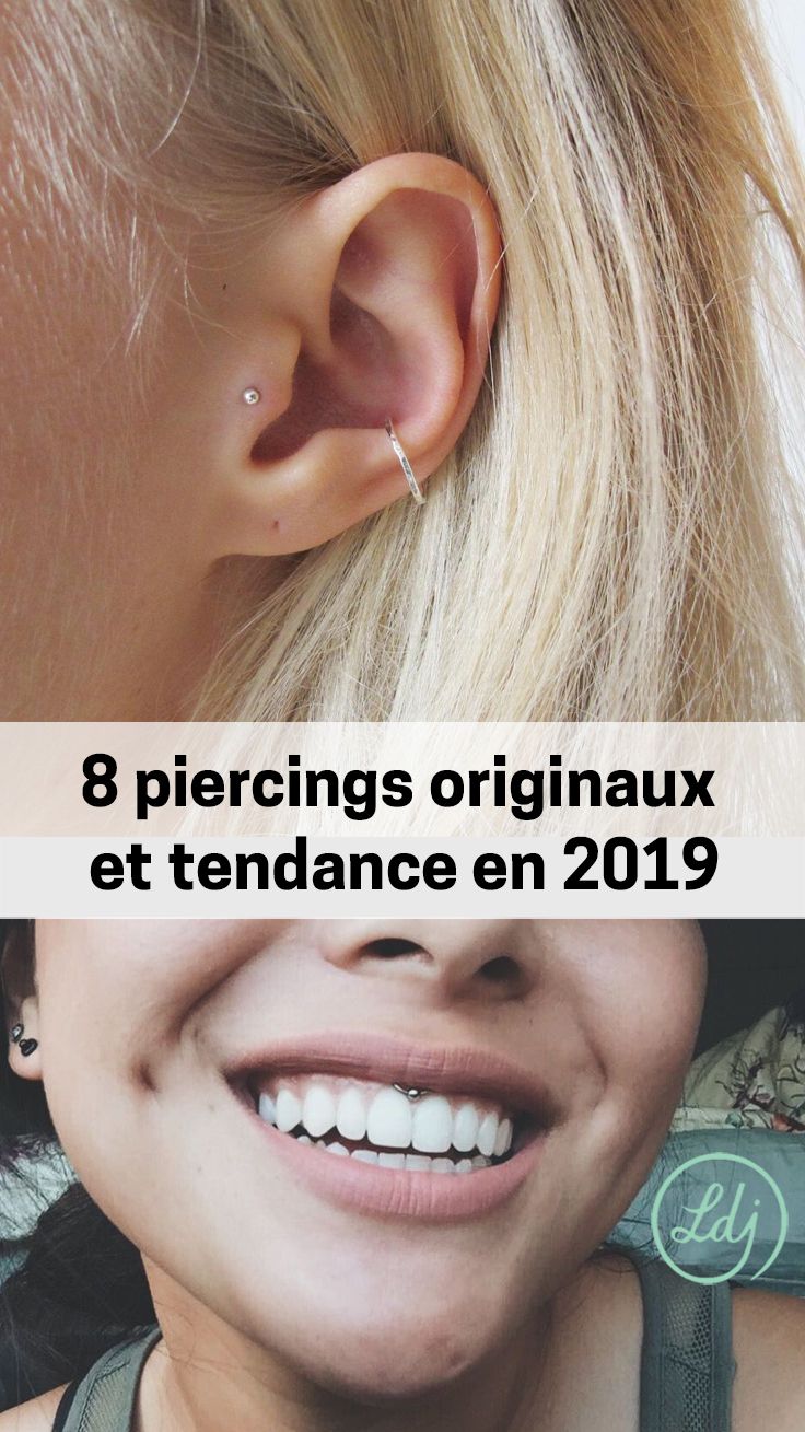 a woman with ear piercings on her ears and the words 8 piercings originaux et tendance en 2019