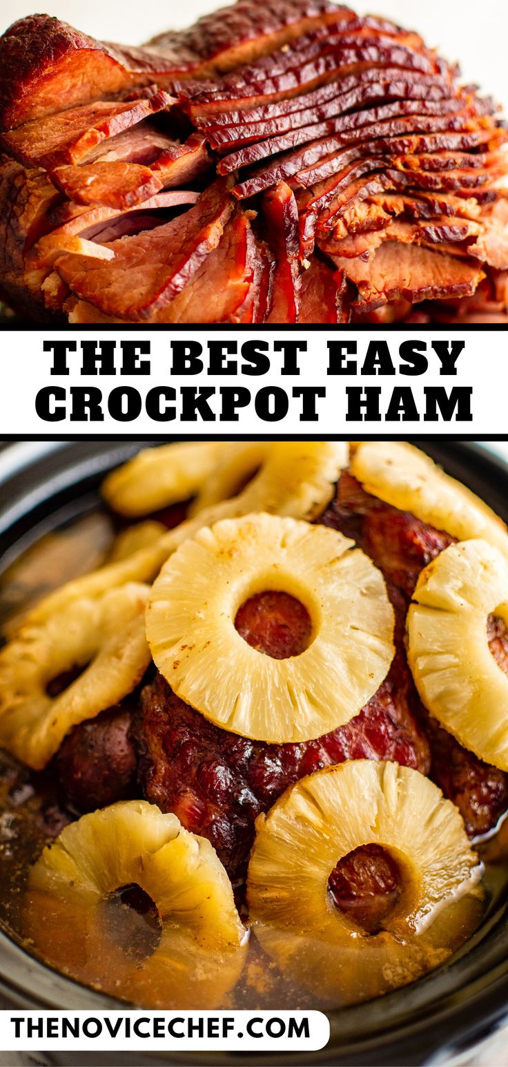 the best easy crockpot ham recipe is made with pineapples and bacon