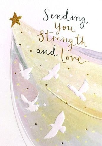 a card with white doves flying in the sky and words sending you strength and love