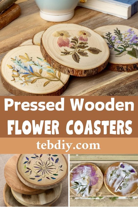 wooden coasters with flowers painted on them and text that reads pressed wooden flower coasters