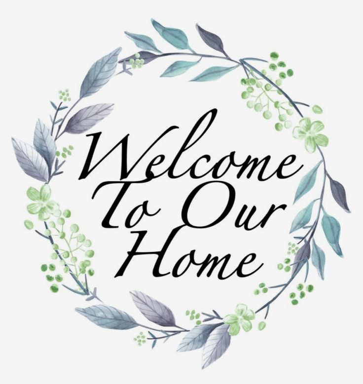 the welcome to our home sign with leaves and berries