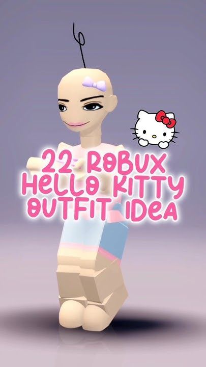 a cartoon character with hello kitty on it's head and the words 22 robux hello kitty idea