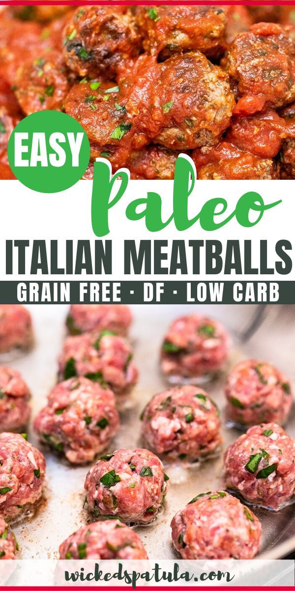 the cover of easy paleo italian meatballs, which are made with low carb